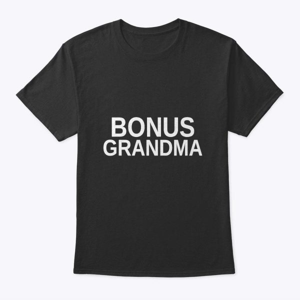 Bonus Grandma Step Grandma Mother’s Day Grandmother Womens T-Shirt