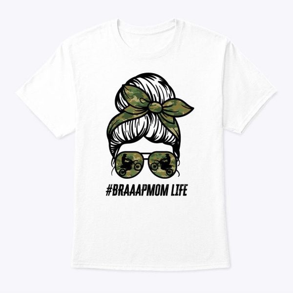 Braaap Mom Life Dirt Bike Motocross Messy Bun Dirt Bike T-Shirt