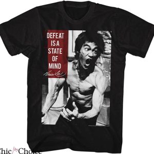 Bruce Lee T-Shirt Chinese Arts Defeat is a State of Mind