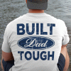 Built Dad Tough Shirt