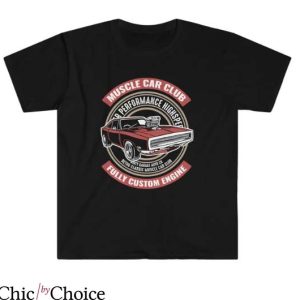 Car Show T Shirt Muscle Car Club Lover Gifts Shirt