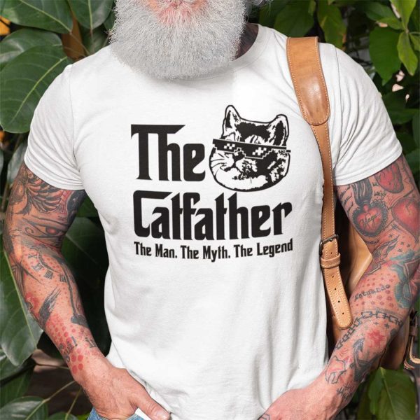 Catfather T Shirt The Men The Myth The Legend