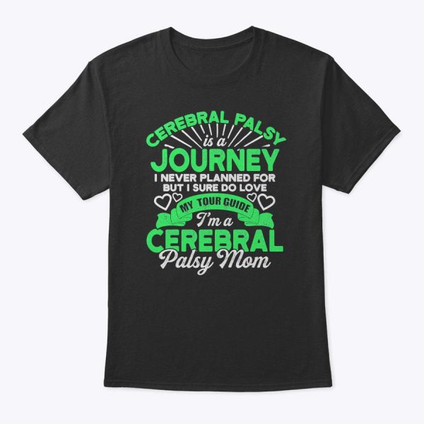 Cerebral Palsy Mom Cp Awareness Mother’s Day Gift T-Shirt