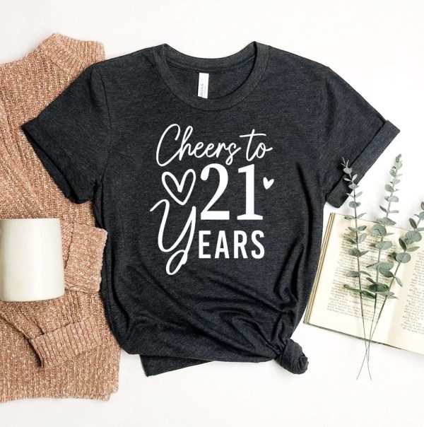 Cheers To 21 Years Birthday Funny 21st Birthday Gift Ideas T-Shirt – Best gifts your whole family