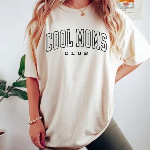 Cool Moms Club T-Shirt – Best gifts your whole family