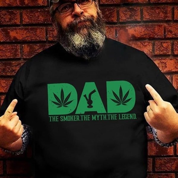 Dad Shirt The Smoker The Myth The Legend Weed Leaf And Bong