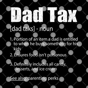 Dad Tax Definition Father’s Day Shirt