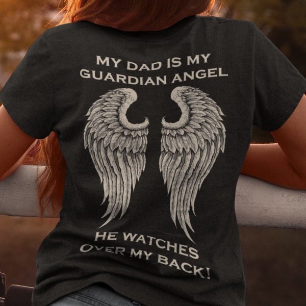 Daddy’s Girl Shirt My Dad Is My Guardian Angel