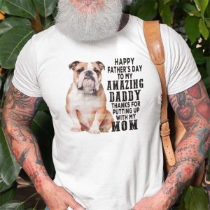 English Bulldog Shirt Happy Father’s Day My Amazing Daddy