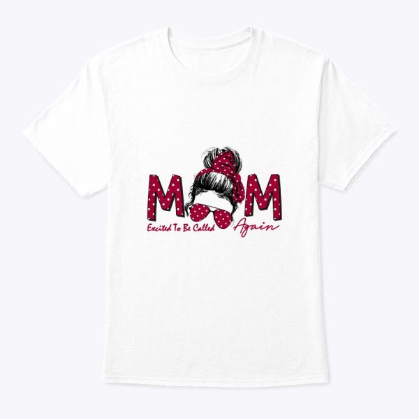 Excited To Be Mom Again Awesome Mom Essential T-Shirt