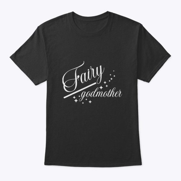 Fairy Godmother Baptism Mother’s Day Mom T-Shirt