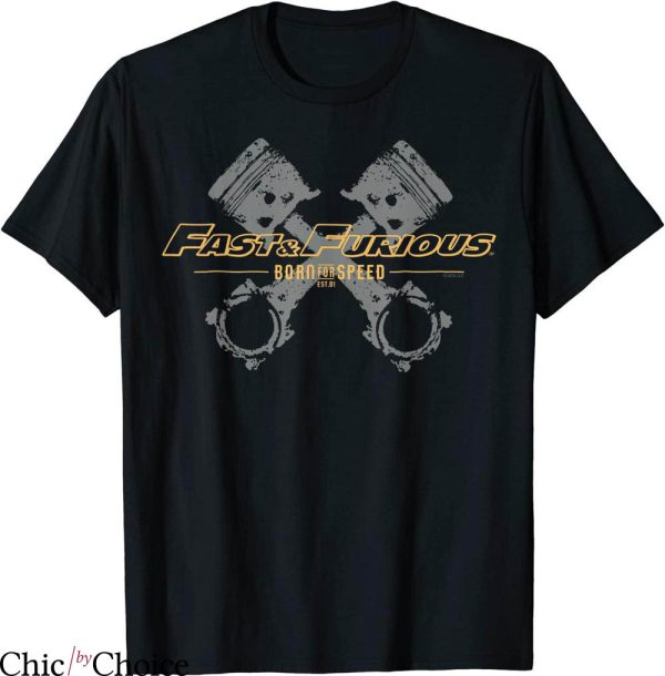 Fast And Furious T-shirt Engine Piston Born For Speed Logo