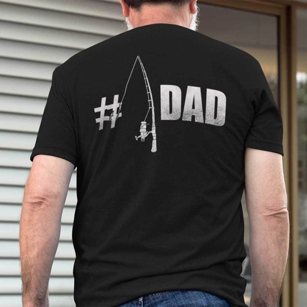 Fishing Dad Shirt Dad Number 1