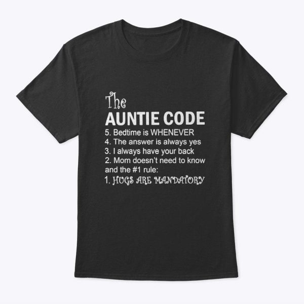 Funny Family Matching Gifts For Aunt The Auntie Code T-Shirt