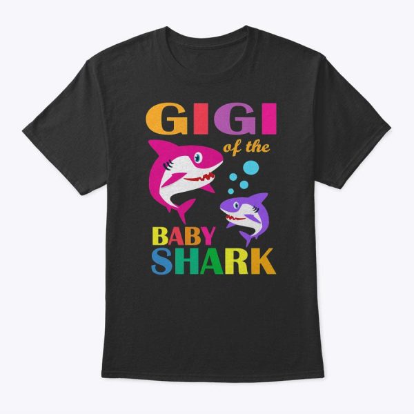 Gigi Of The Baby Birthday Shark Gigi Shark Mother’s Day T-Shirt