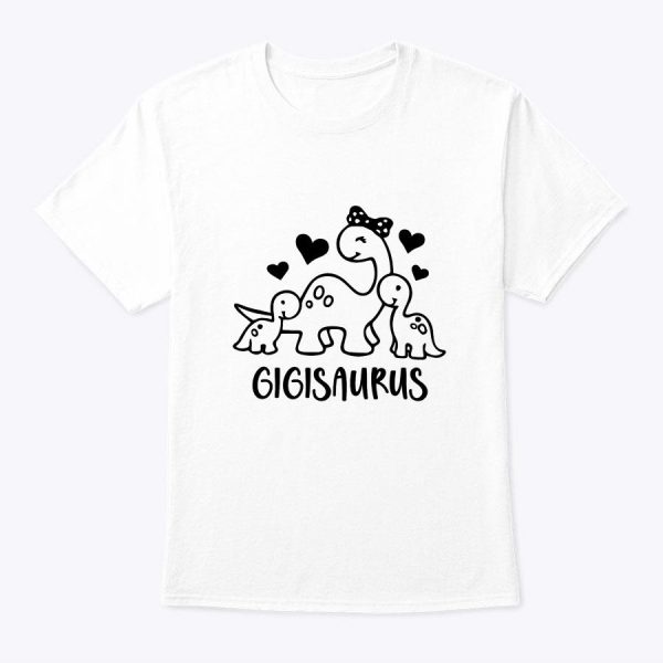 Gigisaurus Mimi Nana Mother’s Day Present For Grandma Saurus T-Shirt