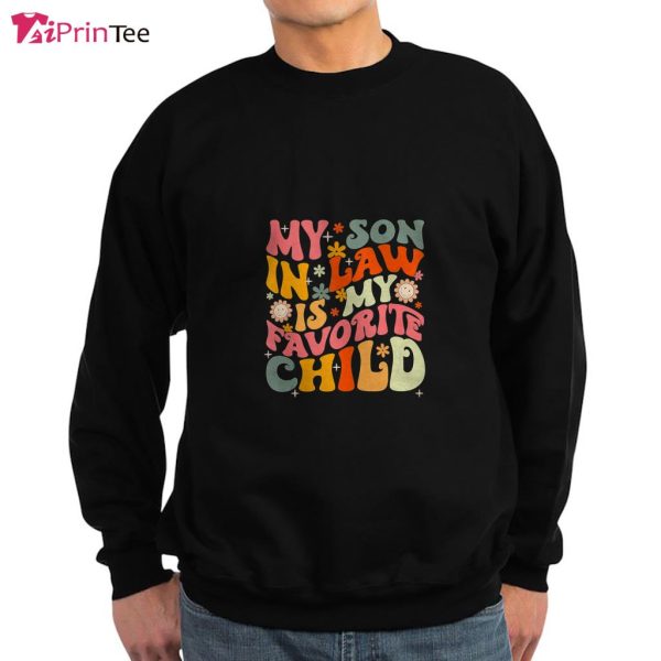 Groovy My Son In Law Is My Favorite Child Happy Mothers Day T-Shirt – Best gifts your whole family
