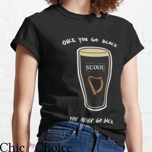 Guinness Beer T-shirt One You Go Black You Never Go Back