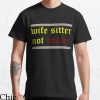 Husband Beater T-shirt Typography Proud Im Not A Wife Beater