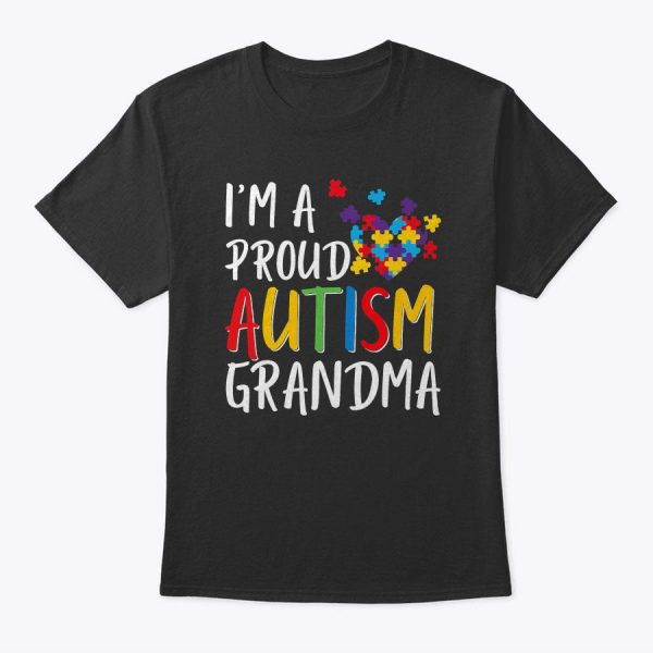I Am A Proud Autism Grandma T-Shirt