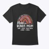 I Have Two Titles Mom Bonus Mom Mother’s Day Leopard Rainbow T-Shirt