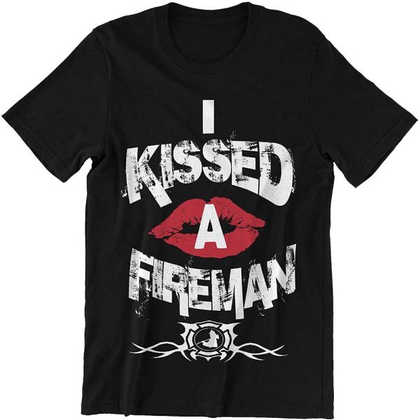 I Kissed a Fireman Firefighter Wife Birthday Gift for Wife T-Shirt – Best gifts your whole family