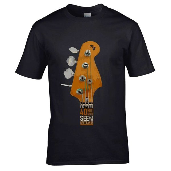 I May Be 40 Year Old Bass Guitar 40th Birthday Gift Ideas T-Shirt – Best gifts your whole family