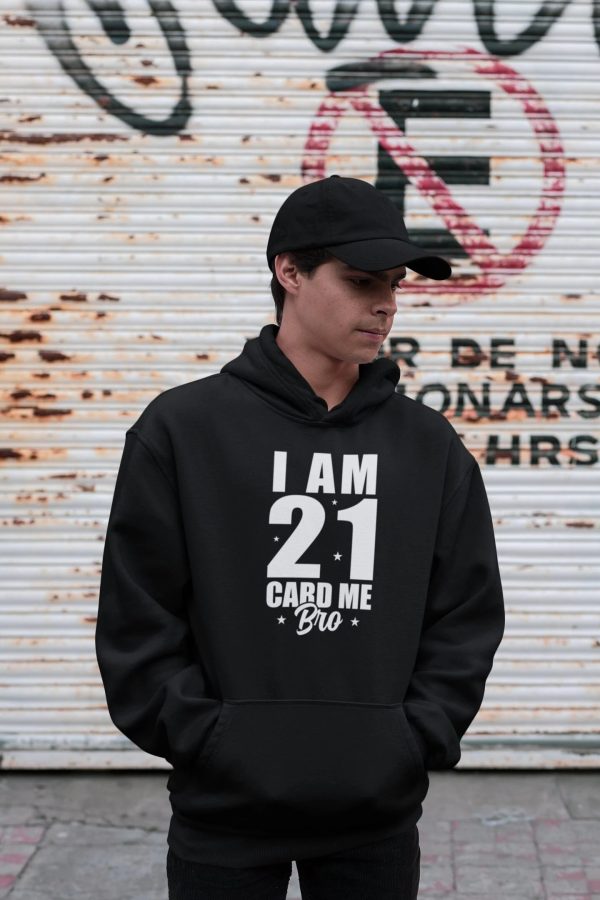 I’m 21 Card Me Bro Shirt, 21st Birthday Gifts, Legal Drinking Age T-Shirt – Best gifts your whole family