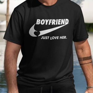 Individual Just Love Her Birthday Gift for Boyfriend T-Shirt – Best gifts your whole family