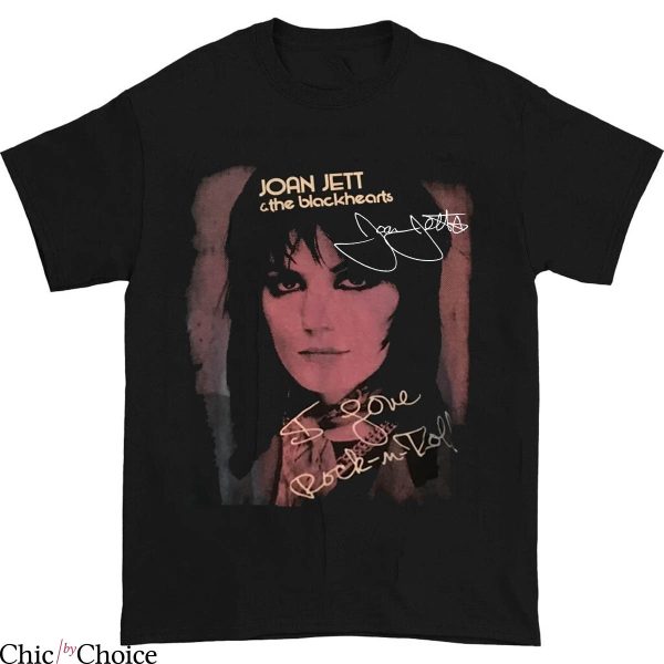 Joan Jett T-shirt I Love Queen Of Rock N Roll Blackhearts