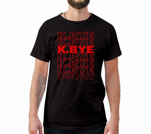 K Bye 2022 Graduation T-Shirt