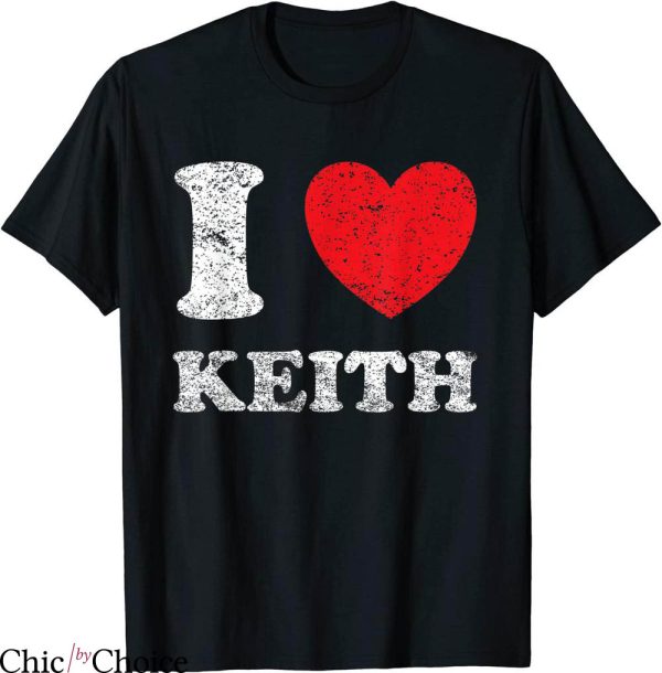 Keith Moon T-shirt I Love Keith The Legend Drummer Of Rock