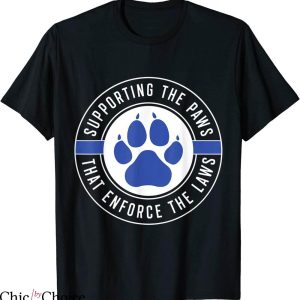 Law Enforcement T-shirt K9 Police Officer Support Dog Police