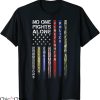 Law Enforcement T-shirt No One Fights Alone Proud Job Police