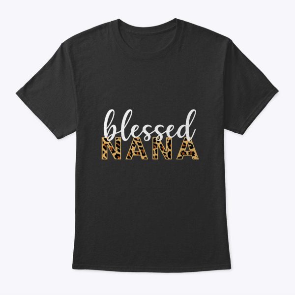 Leopard Print Blessed Nana Cute Cheetah Mother’s Day Gift T-Shirt