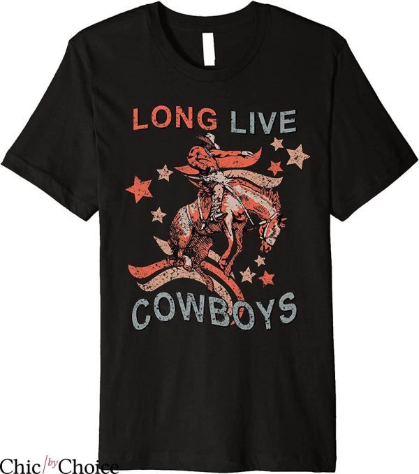 Long Live Cowboys T-shirt A Man Riding Horse Western Life