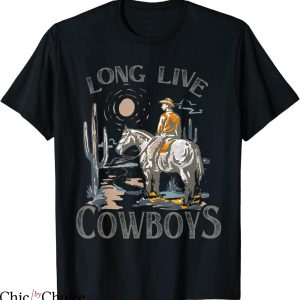 Long Live Cowboys T-shirt Retro Cowboys Horse Rodeo Western