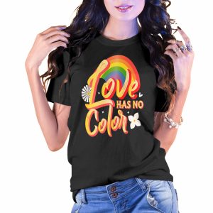 Love Has No Colors T-Shirt
