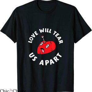 Love Will Tear Us Apart T-shirt Heart Love Arrow Sorry Gift