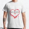 Love Will Tear Us Apart T-shirt Song And Movie About Love