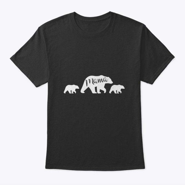Mama Bear T Shirt With Two Cubs – Mother’s Day Mom