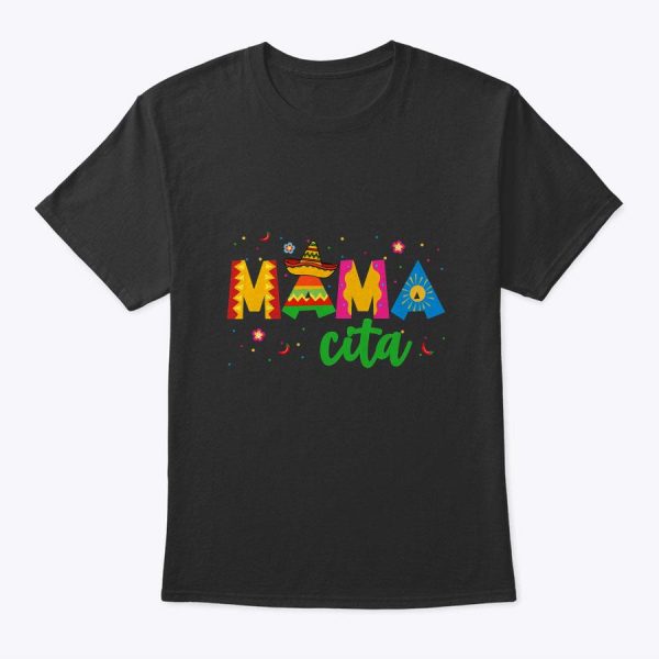 Mamacita Cinco De Mayo Sombrero Women Mama Mom Mother’s Day T-Shirt