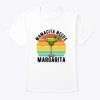 Mamacita Needs A Margarita Mother’s Day T-Shirt