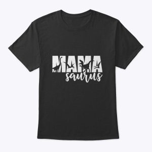 Mamasaurus T Rex Dinosaur Funny Mama Saurus Mother’s Day T-Shirt