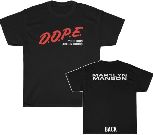 Marilyn Manson D.O.P.E. Your Kids Are On Drugs Shirt