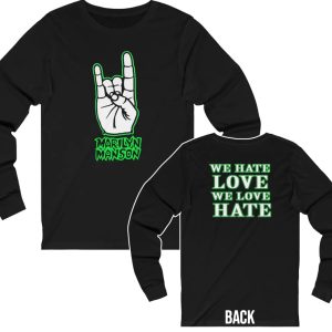 Marilyn Manson We Hate Love We Love Hate Long Sleeved Shirt