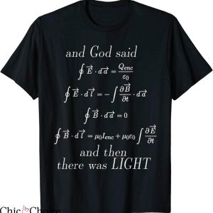 Maxwell Equation T-shirt God Said Integral Form Geeks
