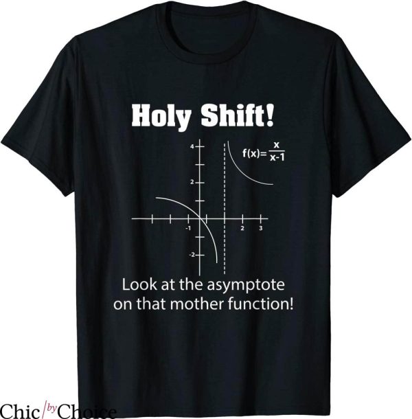 Maxwell Equation T-shirt Holy Shift Look At Asymptote Math
