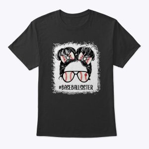 Messy Bun Baseball Sister Bleached Women Girls Mother’s Day T-Shirt