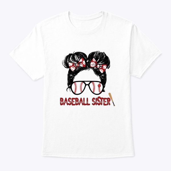 Messy Bun Baseball Sister Women Girls Shirt Mother’s Day T-Shirt